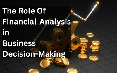 The Role of Financial Analysis in Business Decision-Making