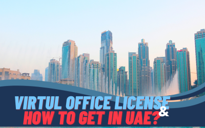 What is a Virtual Office License and How to Get One in UAE?